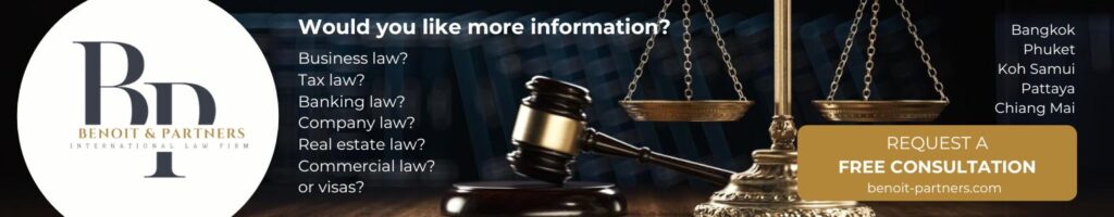 BENOIT & PARTNERS International Law firm Bangkok, Phuket, Koh Samui, Pattaya, Chiang Mai - REQUEST A FREE CONSULTATION